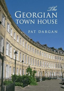 The Georgian Town House - Dargan, Pat