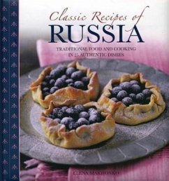 Classic Recipes of Russia - Makhonko Elena
