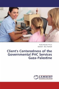 Client's Centeredness of the Governmental PHC Services Gaza-Palestine - Anan, Huda Haidar;Abu Hamad, Bassam