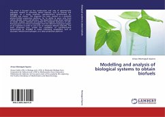 Modelling and analysis of biological systems to obtain biofuels - Montagud Aquino, Arnau