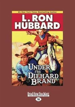 Under the Diehard Brand - Hubbard, L Ron