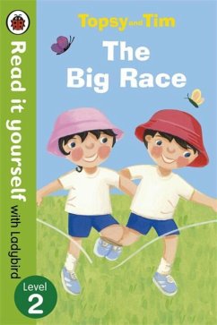 Topsy and Tim: The Big Race - Read it yourself with Ladybird - Adamson, Jean; Ladybird