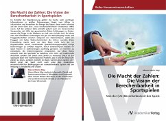 Die Macht der Zahlen: Die Vision der Berechenbarkeit in Sportspielen