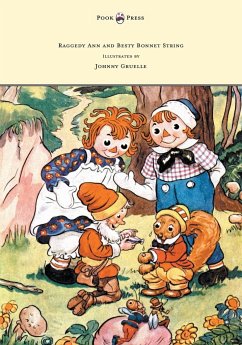 Raggedy Ann and Betsy Bonnet String - Illustrated by Johnny Gruelle - Gruelle, Johnny