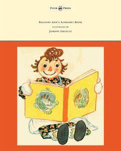 Raggedy Ann's Alphabet Book - Written and Illustrated by Johnny Gruelle - Gruelle, Johnny