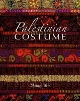 Palestinian Costume - Weir, Shelagh