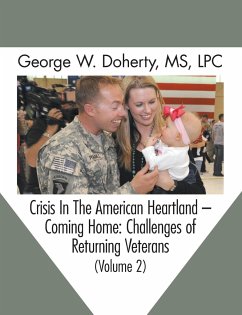 Crisis in the American Heartland -- Coming Home - Doherty, George W.