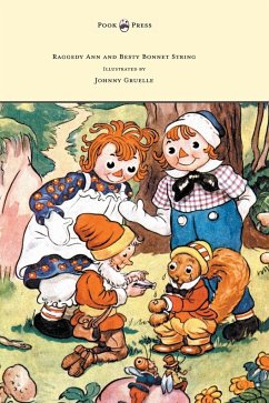 Raggedy Ann and Betsy Bonnet String - Illustrated by Johnny Gruelle - Gruelle, Johnny