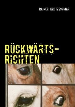 Rückwärtsrichten - Kretzschmar, Rainer