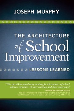 The Architecture of School Improvement - Murphy, Joseph