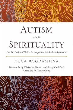 Autism and Spirituality - Bogdashina, Olga