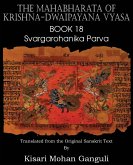 The Mahabharata of Krishna-Dwaipayana Vyasa Book 18 Svargarohanika Parva