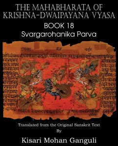 The Mahabharata of Krishna-Dwaipayana Vyasa Book 18 Svargarohanika Parva - Vyasa, Krishna-Dwaipayana