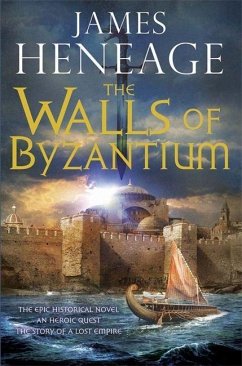 The Walls of Byzantium - Heneage, James