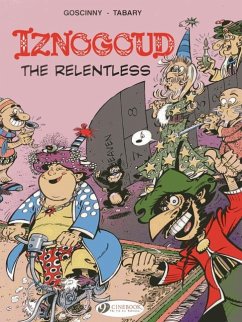 Iznogoud the Relentless - Goscinny