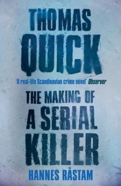 Thomas Quick: The Making of a Serial Killer - Rastam, Hannes