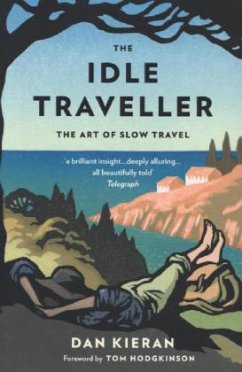The Idle Traveller - Kieran, Dan