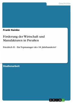 Förderung der Wirtschaft und Manufakturen in Preußen (eBook, ePUB)