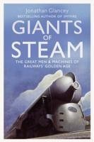 Giants of Steam - Glancey, Jonathan