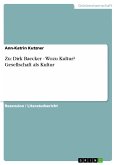 Zu: Dirk Baecker - Wozu Kultur? Gesellschaft als Kultur (eBook, PDF)