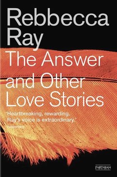 The Answer and Other Love Stories - Ray, Rebbecca