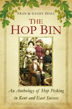 The Hop Bin - Doel, Fran; Doel, Geoff