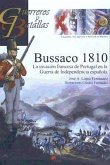Bussaco 1810 : la invasión francesa de Portugal en la Guerra de Independencia española