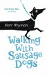 Walking with Sausage Dogs - Bild 1