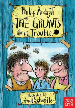 The Grunts in Trouble - Ardagh, Philip