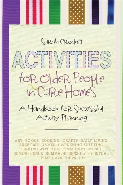 Activities for Older People in Care Homes - Crockett, Sarah