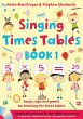 Singing Times Tables Book 1: Songs,... - Bild 1