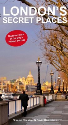 London's Secrets Places - Chesters, Graeme; Hampshire, David