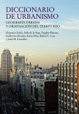 Diccionario de urbanismo : geografía urbana y ordenación del territorio