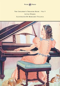 The Children's Treasure Book - Vol V - Little Women - Illustrated by Margaret Tulloca - Alcott, Louisa May