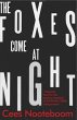 The Foxes Come at Night - Bild 1