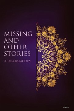 Missing and Other Stories - Balagopal, Sudha