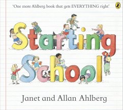 Starting School - Ahlberg, Allan; Ahlberg, Janet