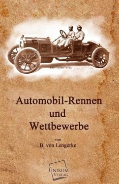 Automobil-Rennen und Wettbewerbe - Lengerke, B. von