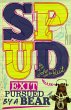 Spud: Exit, Pursued by a Bear - Bild 1