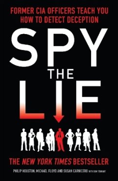 Spy the Lie - Houston, Philip;Floyd, Mike;Carnicero, Susan