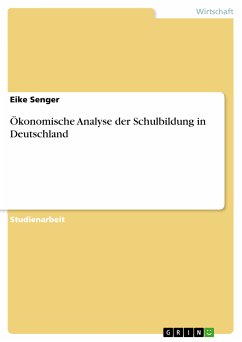 Ökonomische Analyse der Schulbildung in Deutschland (eBook, PDF)