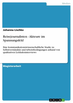 Reisejournalisten - Akteure im Spannungsfeld (eBook, PDF)