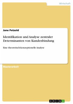Identifikation und Analyse zentraler Determinanten von Kundenbindung (eBook, PDF)