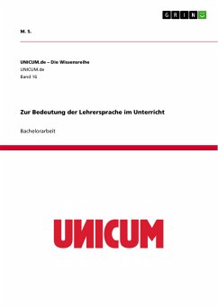 Zur Bedeutung der Lehrersprache im Unterricht (eBook, ePUB) - S., M.