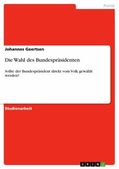 Die Wahl des Bundespräsidenten (eBook, ePUB) - Geertsen, Johannes