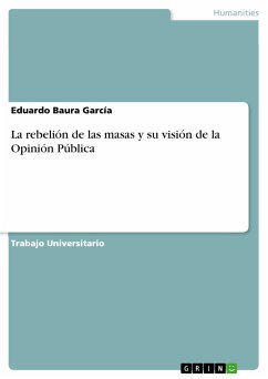 La rebelión de las masas y su visión de la Opinión Pública (eBook, PDF)