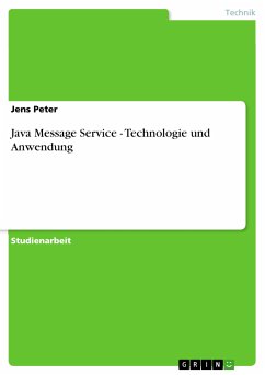 Java Message Service - Technologie und Anwendung (eBook, PDF) - Peter, Jens