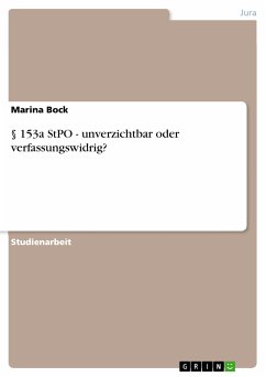 § 153a StPO - unverzichtbar oder verfassungswidrig? (eBook, PDF) - Bock, Marina