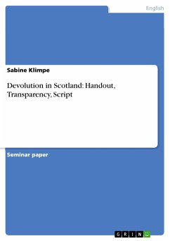 Devolution in Scotland: Handout, Transparency, Script (eBook, PDF)