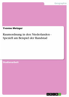 Raumordnung in den Niederlanden - Speziell am Beispiel der Randstad (eBook, PDF)